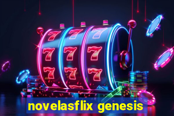 novelasflix genesis